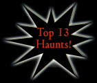 The Top 13 Haunted Houses in the U.S. for 2007!