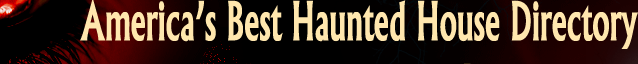 Haunted House Ratings is the best Directory of Haunted Houses across America - you vote, we display the results!